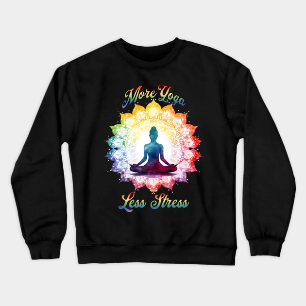 More Yoga Less Stress beautiful mandala lotus position design Crewneck Sweatshirt by Luxinda